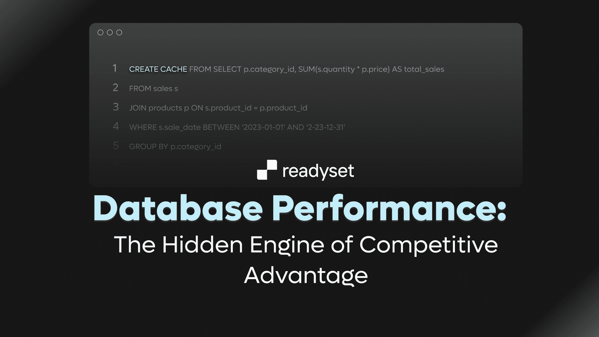 Database Performance: The Hidden Engine of Competitive Advantage