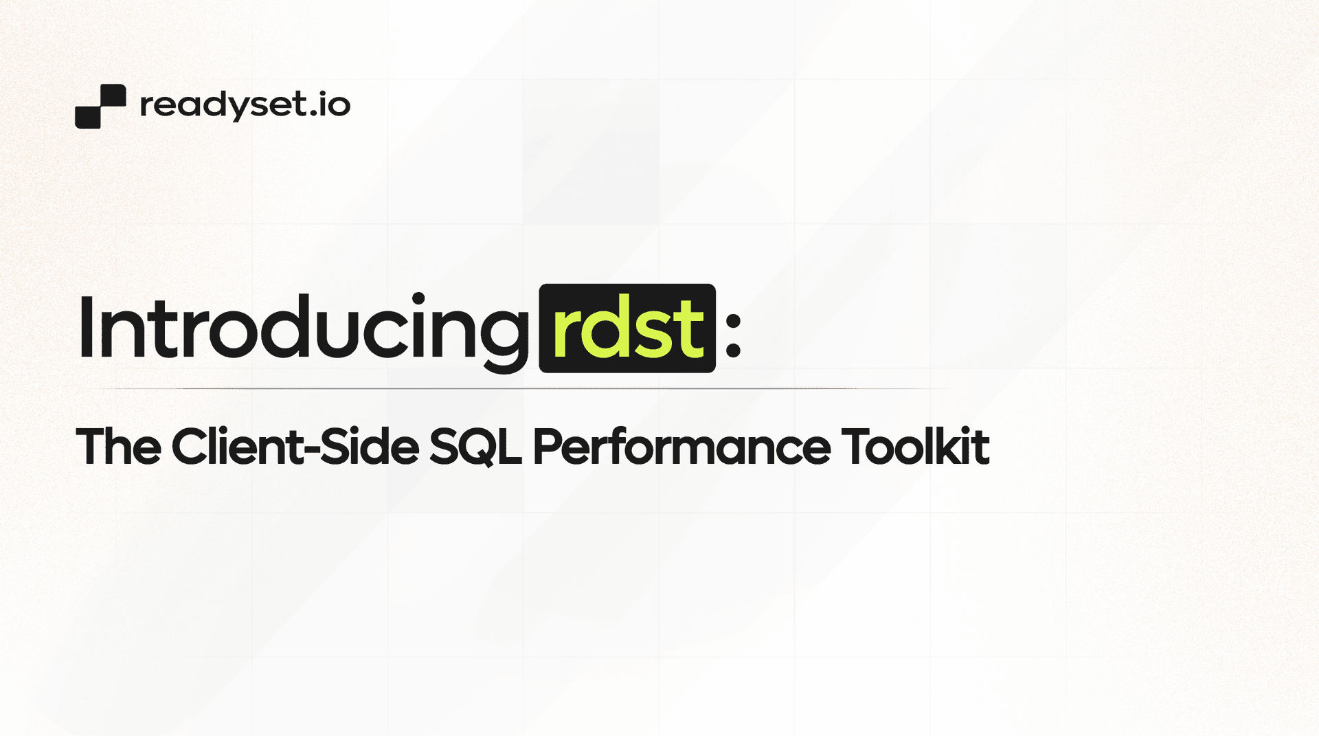 Introducing rdst: The Client-Side SQL Performance Toolkit