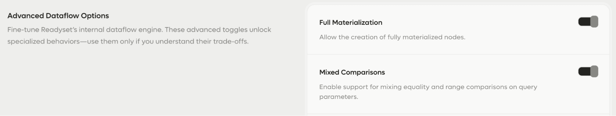 Advance dataflow options