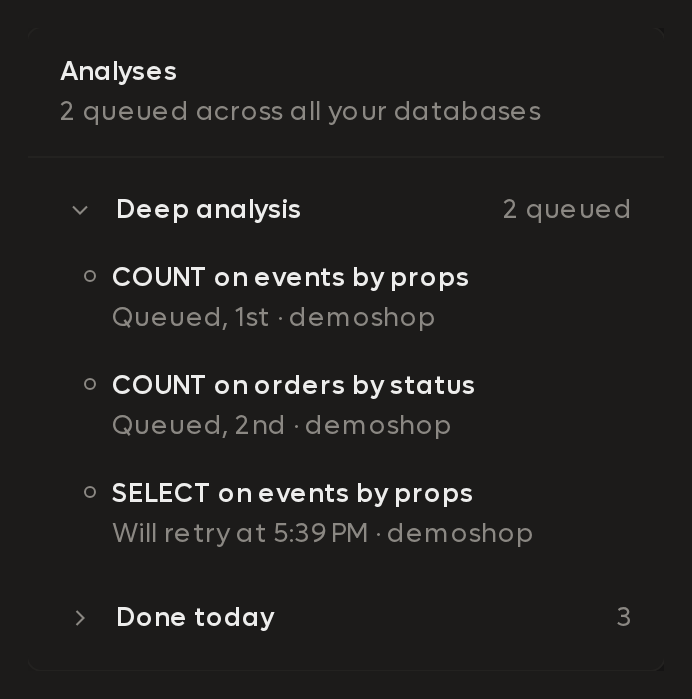 The Analyses list with queued deep analyses, a retry, and the day's finished work collapsed